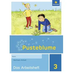 Schulbuch Pusteblume. Sachunterricht - Ausgabe 2017 für Sachsen-Anhalt Arbeitshe Heike Bütow, Wolfgang Bricks, Anett Gless weiß