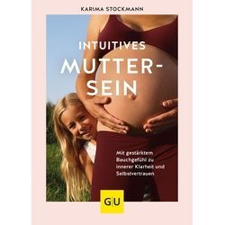 Intuitives Muttersein Buch 1 St