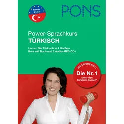 PONS Power-Sprachkurs Türkisch: Lernen Sie Türkisch in 4 Wochen: Lernen Sie Türkisch in 4 Wochen. Buch mit 2 Audio-CDs