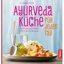 Ayurveda-Küche für jeden Tag Buch 1 St