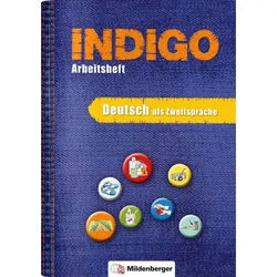 Schulbuch INDIGO - Arbeitsheft: Deutsch als Zweitsprache 2. Schuljahr bis 8. Sch Ute Wetter, Karl Fedke weiß
