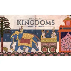 Field of Glory: Kingdoms - Rajas and Tribes