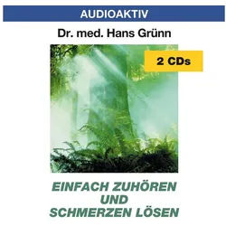 Lange Hörspiel-CD Einfach zuhören und Schmerzen lösen, 2 Audio-CDs