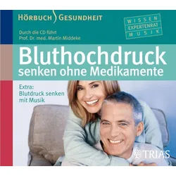 Trias Hörspiel-CD Bluthochdruck senken ohne Medikamente - Hörbuch