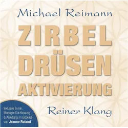 Hörspiel-CD Zirbeldrüsenaktivierung, 1 Audio-CD