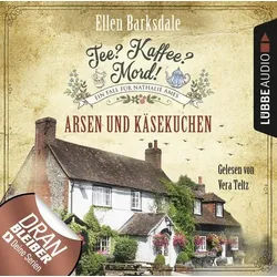 Tee? Kaffee? Mord! - Arsen und Käsekuchen