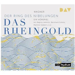 Der Audio Verlag Hörspiel Das Rheingold. Der Ring des Nibelungen 1