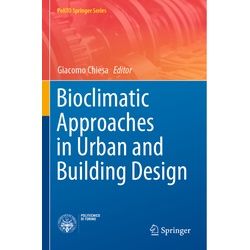 Bioclimatic Approaches In Urban And Building Design, Kartoniert (TB)