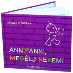 Veronika Marék: Annipanni, erzähl mir eine Geschichte!