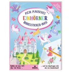 Moses Mein magisches Rubbelsticker-Buch Einhörner