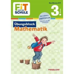 Fit für die Schule: Übungsblock Mathematik 3. Klasse