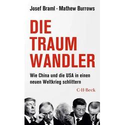 Sachbuch Die Traumwandler Wie China und die USA in einen neuen Weltkrieg schlit Josef Braml, Mathew Burrows rot