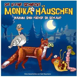 Universal Music GmbH Hörspiel Die kleine Schnecke Monika Häuschen (62) Warum sind Füchse so schlau?