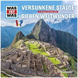 Universal Music GmbH Hörspiel-CD Was ist was Hörspiel-CD: Versunkene Städte/ Die sieben Weltwunder