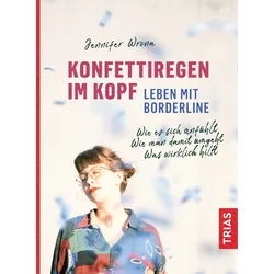 Konfettiregen im Kopf - Leben mit Borderline Buch 1 St