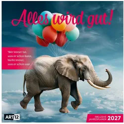Ackermann Wandkalender Alles wird gut Kalender 2027 - 30x30 - Art12 Beruhigender Inspirations weiß