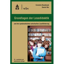 Schulbuch Grundlagen der Lesedidaktik und der systematischen schulischen Leseför Cornelia Rosebrock, Daniel Nix grün