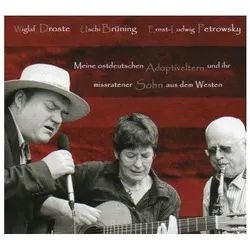 Hörspiel-CD Meine ostdeutschen Adoptiveltern und ihr missratener Sohn aus dem W...