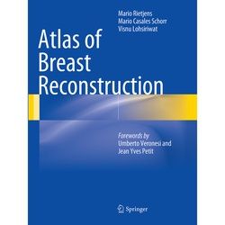 Atlas Of Breast Reconstruction - Mario Rietjens, Mario Casales Schorr, Visnu Lohsiriwat, Kartoniert (TB)
