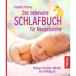 Das liebevolle Schlafbuch für Neugeborene Buch 1 St