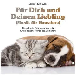 Neptun Hörspiel-CD Für Dich und Deinen Liebling (Musik für Haustiere), Audio-CD