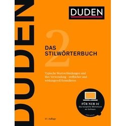 Duden - Das Stilwörterbuch / Duden - Deutsche Sprache Band 2