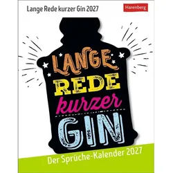 Harenberg Kalender Verlag Abreißkalender Lange Rede kurzer Gin Tagesabreißkalender 2027 - Der Sprüche-Kalender