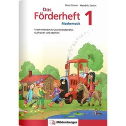 Schulbuch Das Förderheft Mathematik 1 Mathematisches Grundverständnis aufbauen u Hendrik Simon, Nina Simon