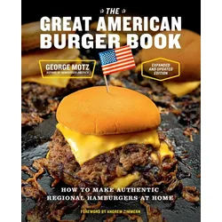 Belletristik The Great American Burger Book How to Make Authentic Regional Hamburg George Motz weiß