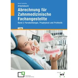 Arbeitsbuch Abrechnung Für Zahnmedizinische Fachangestellte - Sabine Monka-Lammering, Kartoniert (TB)