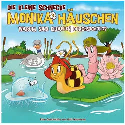 Universal Music GmbH Hörspiel Die kleine Schnecke Monika Häuschen 74: Warum sind Quallen...