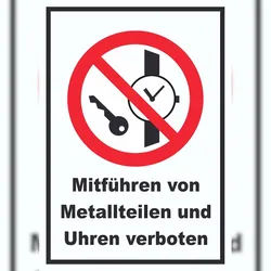HB-Druck Mitführen von Metallteilen und Uhren verboten Schild A1 Rückseite selbstklebend