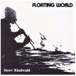 Steev Kindwald - Floating World