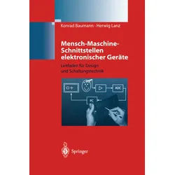 Mensch-Maschine-Schnittstellen Elektronischer Geräte - Konrad Baumann, Herwig Lanz, Kartoniert (TB)