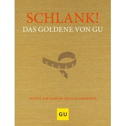 Schlank! Das Goldene von GU Buch 1 St