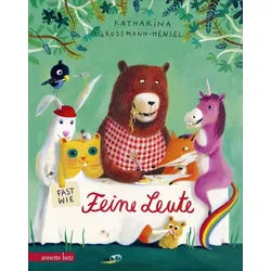 Kinderbuch Fast wie feine Leute Katharina Grossmann-Hensel