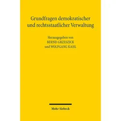 Grundfragen Demokratischer Und Rechtsstaatlicher Verwaltung, Kartoniert (TB)