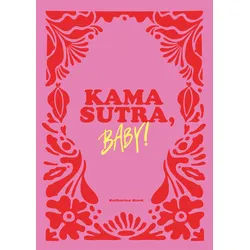 Kamasutra, Baby! Buch 1 St