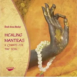 Hörspiel-CD Healing Mantras & Chants for the Soul [Audiobook] (Audio CD), 1 Aud...