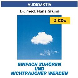 Lange Hörspiel-CD Einfach zuhören und Nichtraucher werden, 2 Audio-CDs