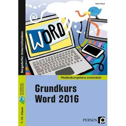 Schulbuch Grundkurs Word 2016 (7. bis 10. Klasse) Heinz Strauf weiß