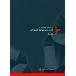 Lehrbuch der Zahntechnik Band 1-3 / Werkstofftechnik Buch 1 St