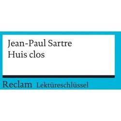 Lektüreschlüssel zu Jean-Paul Sartre: Huis clos
