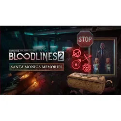 Vampire: The Masquerade - Bloodlines 2 - Santa Monica Memories