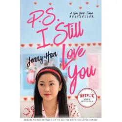 Belletristik P.S. I Still Love You. Media Tie-In To All the Boys I've Loved Before Jenny Han weiß