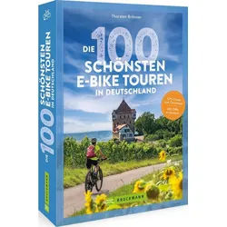 Reiseführer Die 100 schönsten E-Bike-Touren in Deutschland GPS-Tracks zum Download Thorsten Brönner blau|grau