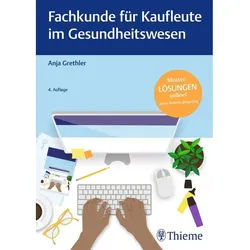 Fachkunde Für Kaufleute Im Gesundheitswesen - Anja Grethler, Gebunden