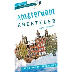 Reiseführer Westeuropa - NoBrand STANESCU, D: AMSTERDAM STADTABENTEUER REISEFÜHRER MICHAEL MÜ - Niederlande|Städte