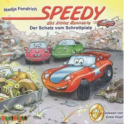CD - Der Schatz vom Schrottplatz - Speedy das kleine Rennauto