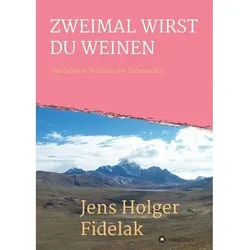 Zweimal Wirst Du Weinen - Jens Holger Fidelak, Kartoniert (TB)